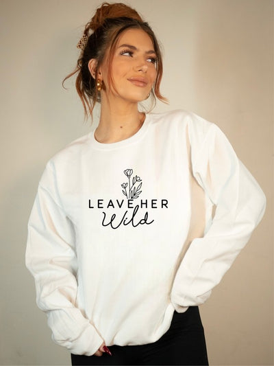 Leave Her Wild Crewneck Sweatshirt