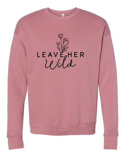 Leave Her Wild Crewneck Sweatshirt