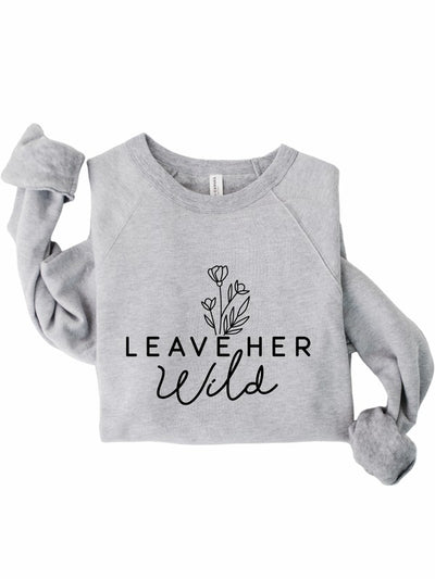 Leave Her Wild Crewneck Sweatshirt